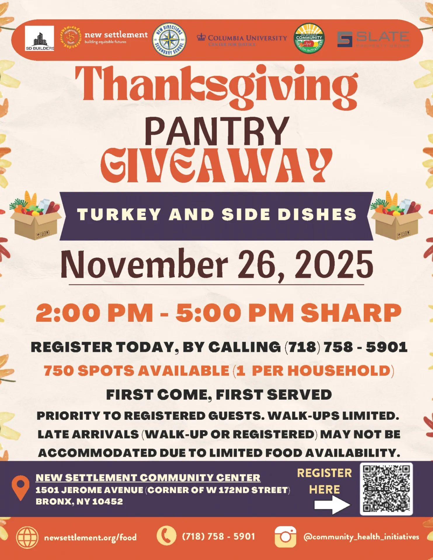 Thanksgiving Pantry Giveaway: Turkey and Side Dishes. Register today by calling (718) 758-5901