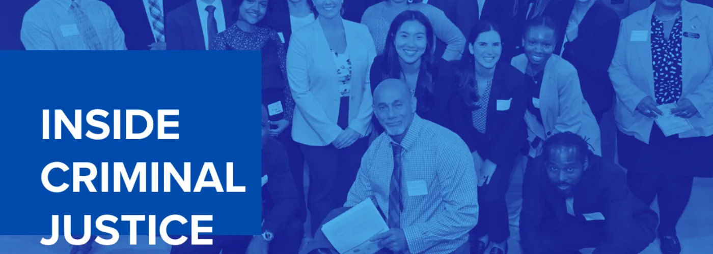 A group of people posing with a blue overlay and text that says "Inside Criminal Justice"