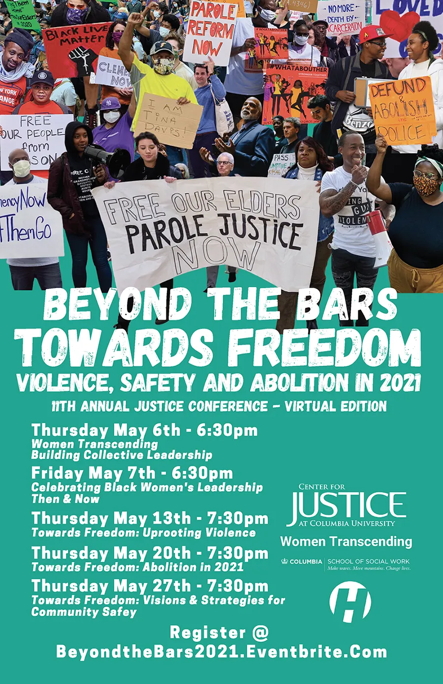 Beyond The Bars Towards Freedom: Violence, Safety, and Abolition in 2021. May 2021. 11th Annual Conference: Virtual Edition. 