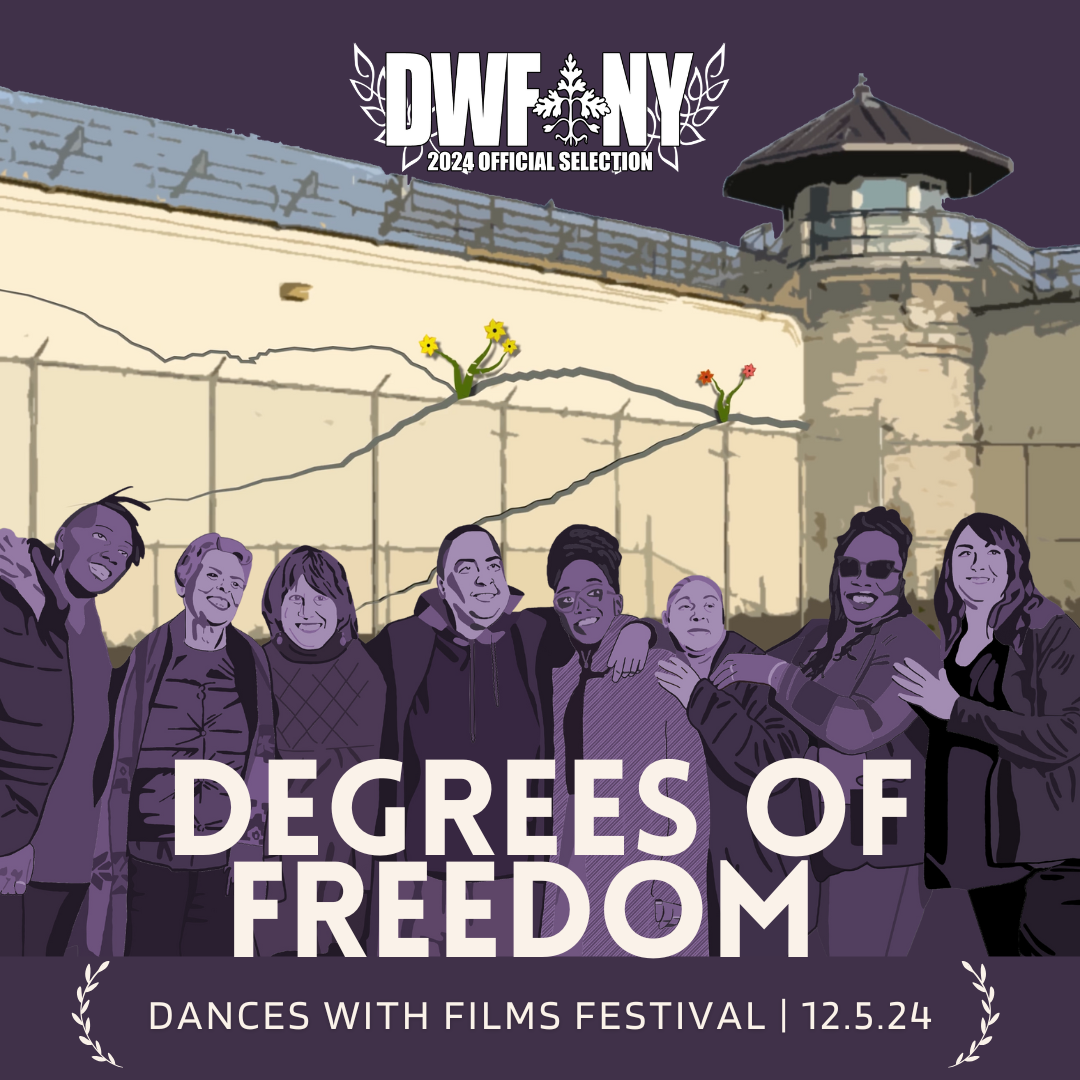 Cement building with flowers coming out of it with a group of women standing in front with the text Degrees of Freedom, Dances With Films Festival, 12.5.24