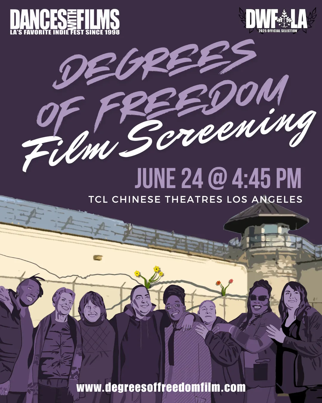 Degrees of Freedom Film Screening, June 24 at 4:45pm, TCL Chinese Theatres Los Angeles