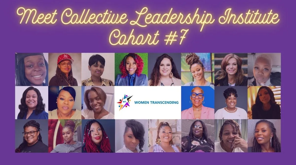 Rows of headshots of women with the text "Meet Collective Leadership Institute Cohort #7"