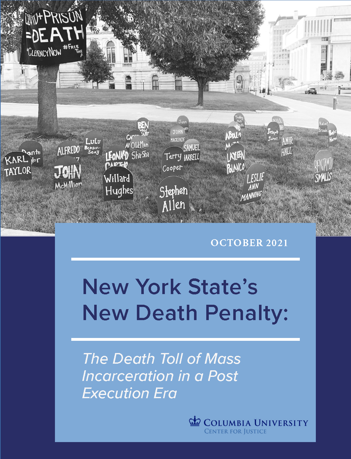 New York's New Death Penalty: The Death Toll of Mass Incarceration in a Post Execution Era New York's New Death Penalty: The Death Toll of Mass Incarceration in a Post Execution Era