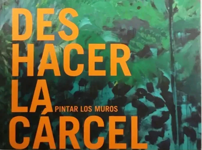 Des Hacer La Carcel