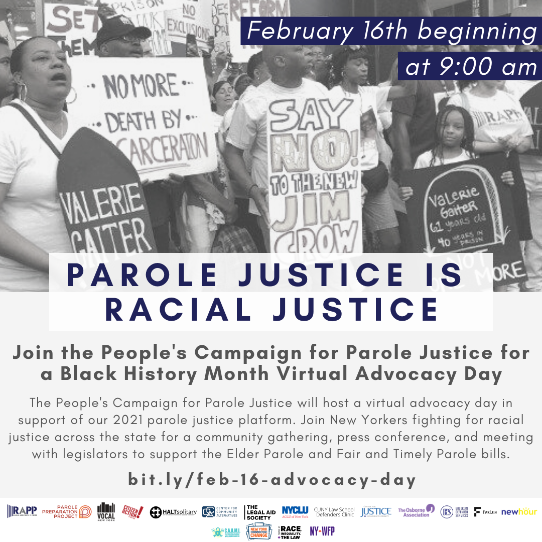 Parole Justice is Racial Justice. Join The People's Campaign for Parole Justice for a Black History Month Virtual Advocacy Day on Tuesday, February 16 beginning at 9:00 am. 