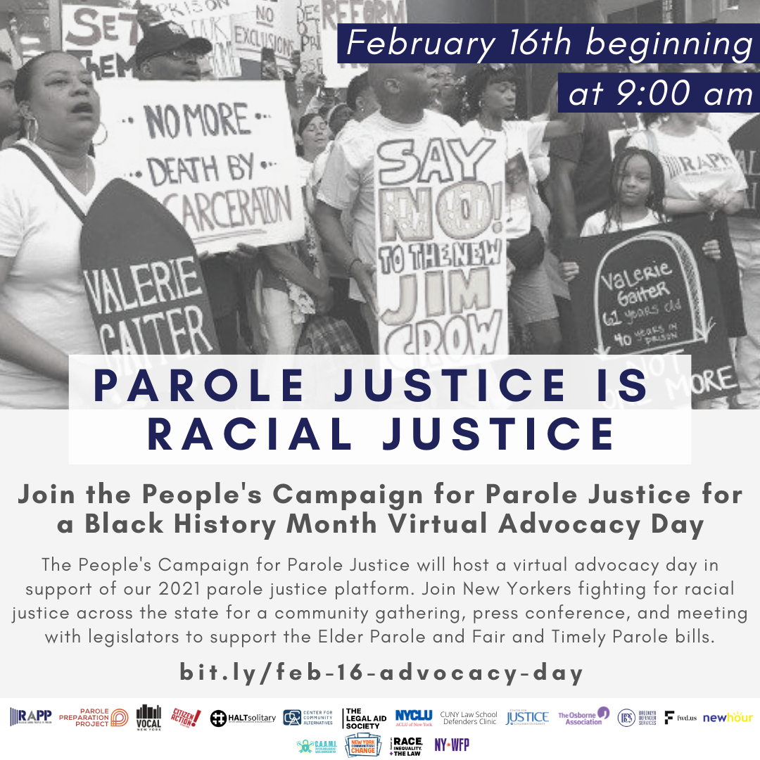 Parole Justice is Racial Justice. Join The People's Campaign for Parole Justice for a Black History Month Virtual Advocacy Day on Tuesday, February 16 beginning at 9:00 am.