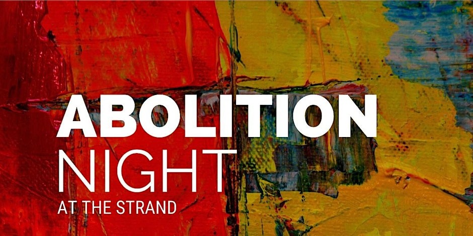 Abolition Night at the Strand 